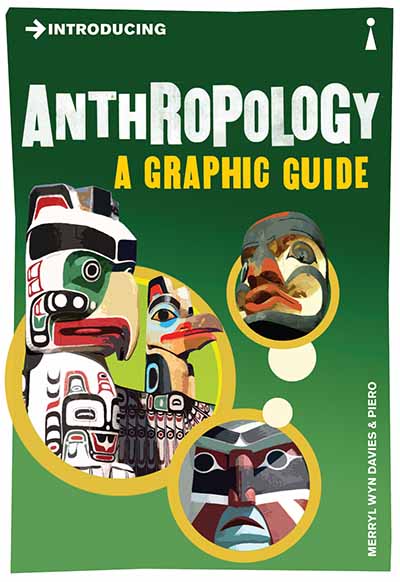 Introducing Anthropology: A Graphic Guide