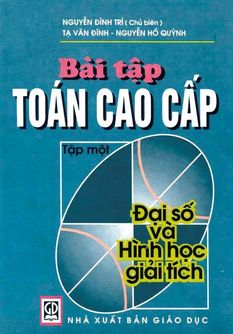 Bài tập Toán Cao cấp - Tập một: Đại số và Hình học Giải tích