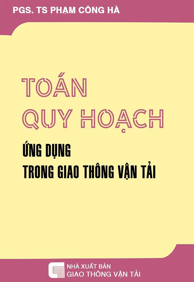 Toán quy hoạch: Ứng dụng trong Giao thông Vận tải