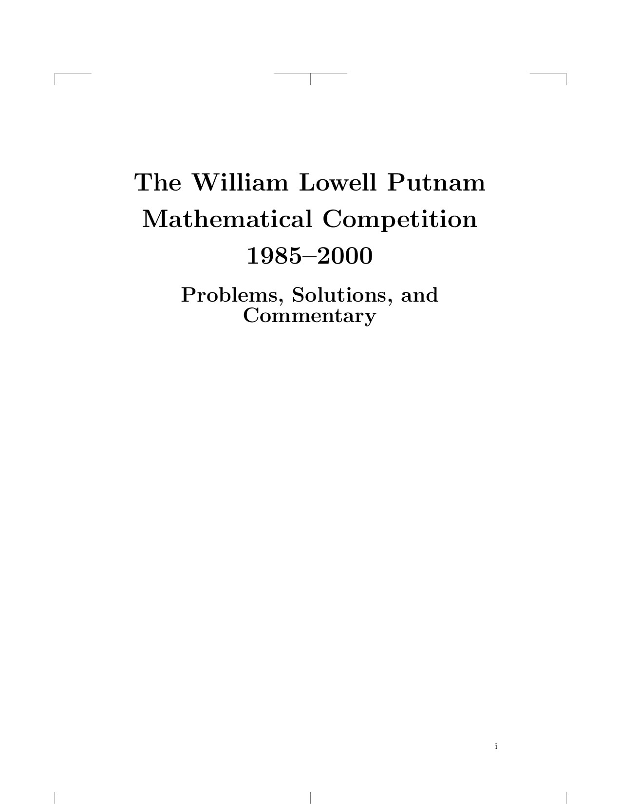 The William Lowell Putnam Competition (1985 - 2000)