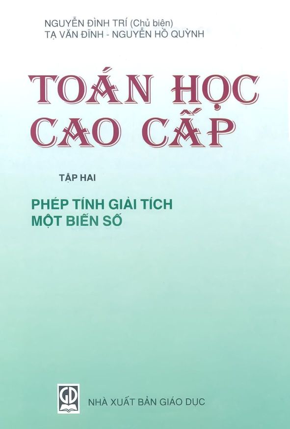 Toán học Cao cấp - Tập hai: Phép tính Giải tích một biến số