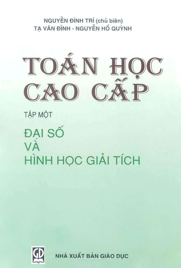 Toán học Cao cấp - Tập một: Đại số và Hình học Giải tích