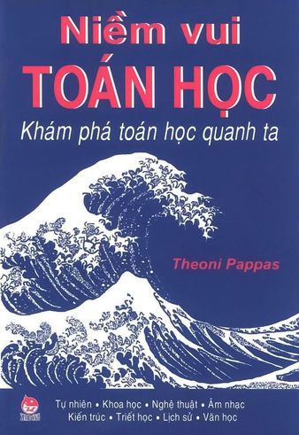 Niềm vui Toán học: Khám phá Toán học quanh ta