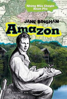 Những mẩu chuyện khám phá: Amazon
