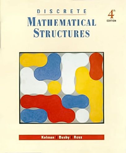 Discrete Mathematical Structures (4th edition)
