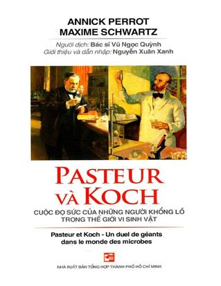 Pasteur và Koch