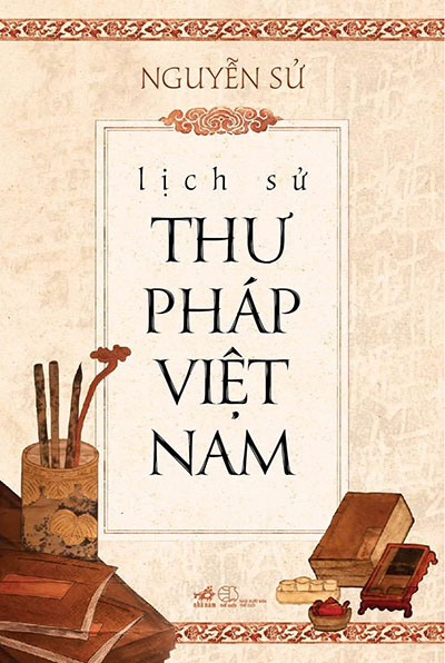 Lịch sử Thư Pháp Việt Nam