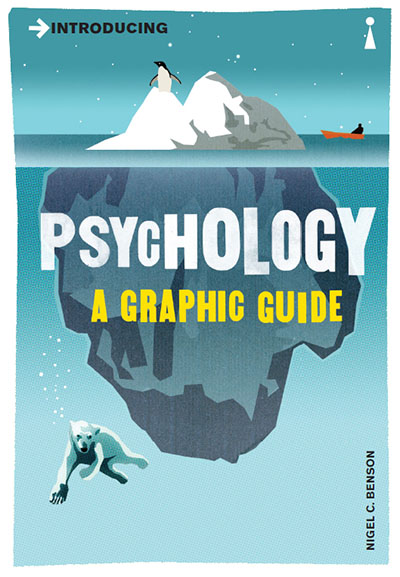 Introducing Psychology: A Graphic Guide